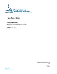 Iran Sanctions Kenneth Katzman Specialist in Middle Eastern Affairs October 23, 2014  Congressional Research Service