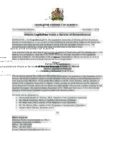 LEGISLATIVE ASSEMBLY OF ALBERTA For Immediate Release November 1, 2016  Alberta Legislature Hosts a Service of Remembrance