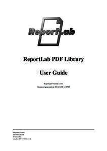 ReportLab PDF Library User Guide ReportLab Version[removed]Document generated on[removed]:37:33  Thornton House