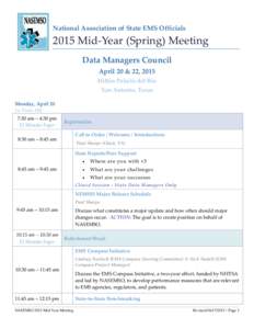 National Association of State EMS OfficialsMid-Year (Spring) Meeting Data Managers Council April 20 & 22, 2015 Hilton Palacio del Rio