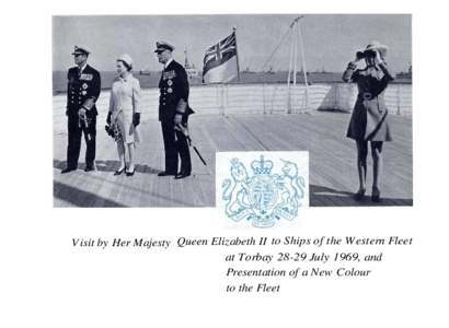 Visit by Her Majesty Queen Elizabeth II to Ships of the Western Fleet at TorbayJuly 1969, and Presentation of a New Colour to the Fleet  Western Fleet Assembly-Plan of Anchorage at Torbay