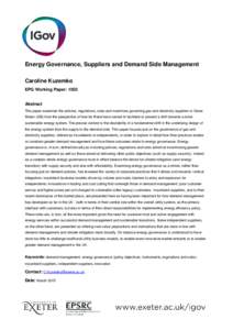 Energy Governance, Suppliers and Demand Side Management Caroline Kuzemko EPG Working Paper: 1503 Abstract This paper examines the policies, regulations, rules and incentives governing gas and electricity suppliers in Gre