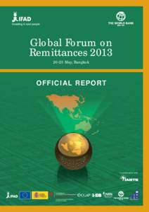 Global Forum on RemittancesMay, Bangkok OFFI CI AL REPORT