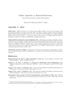 Online Appendix to Tropical Economics American Economic Review, Papers and Proceedings Solomon M. Hsiang and Kyle C. Meng∗  Appendix A