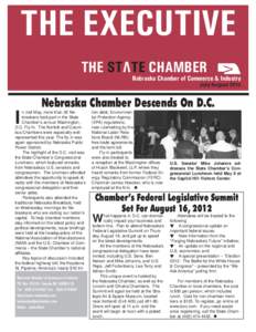 THE EXECUTIVE THE STATE CHAMBER Nebraska Chamber of Commerce & Industry July/August 2012