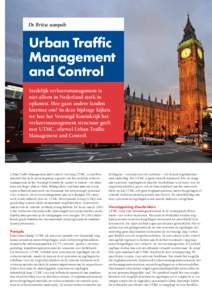 De Britse aanpak:  Urban Traffic Management and Control Stedelijk verkeersmanagement is