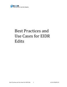 Best Practices and Use Cases for EIDR Edits Best Practices and Use Cases for EIDR Edits