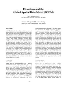 Elevations and the Global Spatial Data Model (GSDM) Earl F. Burkholder, PS, PE New Mexico State University – Las Cruces, NM[removed]Institute of Navigation 58th Annual Meeting