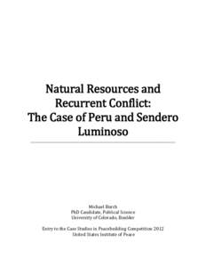 Natural Resources and Recurrent Conflict: The Case of Peru and Sendero Luminoso _________________________________________________________________________________________________