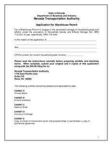 State of Nevada Department of Business and Industry Nevada Transportation Authority Application for Warehouse Permit For a Warehouse Permit to engage in the permanent storage of household goods and
