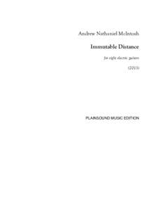 Andrew Nathaniel McIntosh  Immutable Distance for eight electric guitars (2013)