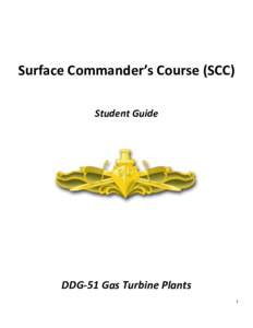 Surface Commander’s Course (SCC) Student Guide DDG-51 Gas Turbine Plants 1
