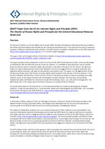 2017	Internet	Governance	Forum,	Geneva	(Switzerland)		 Dynamic	Coalition	Main	Session DRAFT	Paper	from	the	DC	for	Internet	Rights	and	Principles	(IRPC)