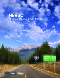 NERSC  Strategic Plan for FY2014–2023 National Energy Research Scientific Computing Center (NERSC)