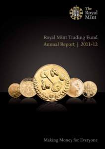 Royal Mint Trading Fund Annual Report | [removed]Making Money for Everyone  Royal Mint Trading Fund