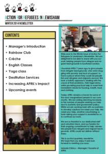 ACTION FOR REFUGEES IN LEWISHAM WINTER 2014 NEWSLETTER contents •	 Manager’s Introduction •	 Rainbow Club