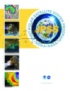 WWW.JPSS.NOAA.GOV  JPSS JOINT POLAR SATELLITE SYSTEM  NOA A SATELLITE AND INFORMATION SERVICE