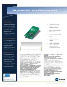 SPB104-WiFi 802.11b+g SDIO Evaluation Kit  APPLICAT IO NS H om e A utomati on The SPB104 WiFi solution and