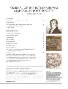 Journal of the International Map Collectors’ Society autumn 2015 No. 142 articles Henry Lichtenstein: Maps of southern Africa	 Roger Stewart