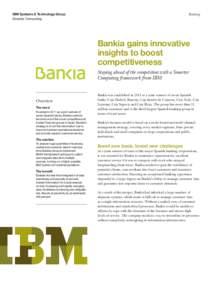 IBM Systems & Technology Group Smarter Computing Banking  Bankia gains innovative