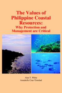 The Values of Philippine Coastal Resources: Why Protection and Management are Critical