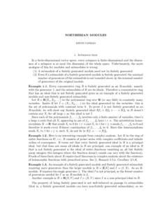 NOETHERIAN MODULES KEITH CONRAD 1. Introduction In a finite-dimensional vector space, every subspace is finite-dimensional and the dimension of a subspace is at most the dimension of the whole space. Unfortunately, the n