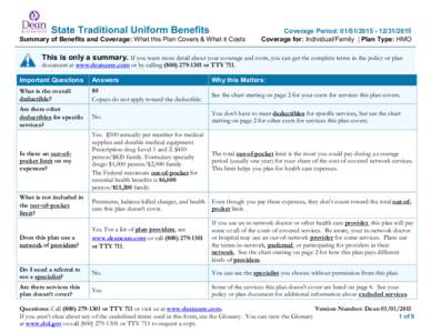State Traditional Uniform Benefits  Summary of Benefits and Coverage: What this Plan Covers & What it Costs Coverage Period: [removed][removed]Coverage for: Individual/Family | Plan Type: HMO