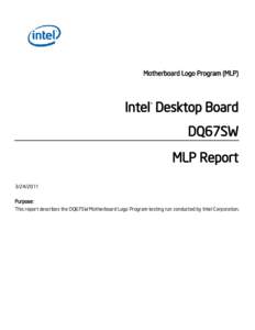 Motherboard Logo Program (MLP)  Intel® Desktop Board DQ67SW MLP Report
