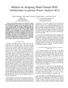 Method for designing Multi-Channel RNS Architectures to prevent Power Analysis SCA Hector Pettenghi† , Jude Angelo Ambrose‡ , Ricardo Chaves† , and Leonel Sousa† † INESC-ID, IST Universidade de Lisboa Lisboa, P