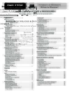 ENROLLMENT POLICIES & PROCEDURES Twin Cities campus • Effective for fall semester 2015 Registration Before you register Your responsibilities.............................................................2