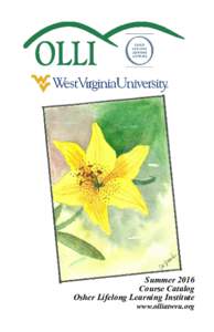 Education / West Virginia University / Monongalia County /  West Virginia / Osher Lifelong Learning Institutes / Olli / Morgantown /  West Virginia / Lifelong learning / Bernard Osher