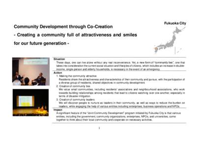 Community Development through Co-Creation  Fukuoka City - Creating a community full of attractiveness and smiles for our future generation -
