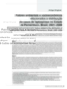 Artigo Original  Fatores ambientais e socioeconômicos relacionados à distribuição de casos de leptospirose no Estado de Pernambuco, Brasil, 2001–2009
