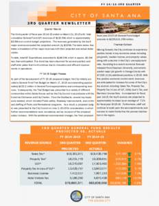 FY3RD QUARTER  C I T Y O F S A N TA A N A 3RD QUARTER NEWSLETTER Quarter Results The third quarter of fiscal yearended on March 31, 2015 with total