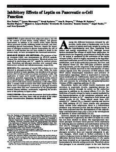 ORIGINAL ARTICLE  Inhibitory Effects of Leptin on Pancreatic ␣-Cell Function Eva Tudurí,1,2 Laura Marroquí,1,2 Sergi Soriano,1,2 Ana B. Ropero,1,2 Thiago M. Batista,3 Sandra Piquer,2,4 Miguel A. Lo´pez-Boado,5 Evera