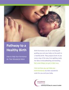 Childbirth / Pregnancy / Breastfeeding / Epidural / Oxytocin / Labor induction / Uterine contraction / Medicine / Obstetrics / Reproduction