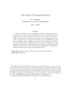 The Perils of Nominal Targets∗ Roc Armenter Federal Reserve Bank of Philadelphia† June 7, 2015  Abstract