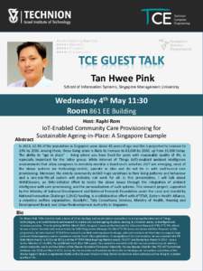 Tan Hwee Pink School of Information Systems, Singapore Management University Wednesday 4th May 11:30 Room 861 EE Building Host: Raphi Rom