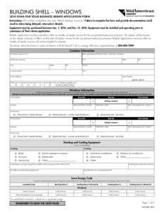 BUILDING SHELL – WINDOWS[removed]IOWA FOR YOUR BUSINESS REBATE APPLICATION FORM Instructions: Fill out form completely and sign. Attach itemized invoice(s). Failure to complete the form and provide documentation could re