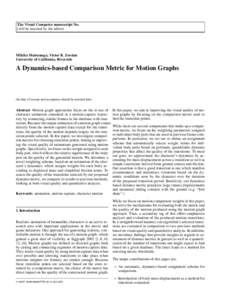 The Visual Computer manuscript No. (will be inserted by the editor) Mikiko Matsunaga, Victor B. Zordan University of California, Riverside