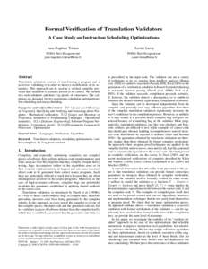 Formal Verification of Translation Validators A Case Study on Instruction Scheduling Optimizations Jean-Baptiste Tristan Xavier Leroy