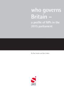 Who governs Britain - a profile of MPs in the 2015 parliament