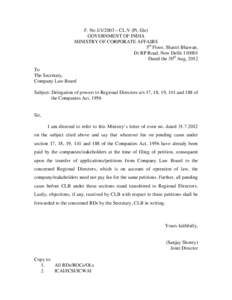 F. No – CL.V (Pt. file) GOVERNMENT OF INDIA MINISTRY OF CORPORATE AFFAIRS 5th Floor, Shastri Bhawan, Dr RP Road, New DelhiDated the 30th Aug, 2012
