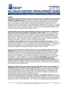 Issue 04 – 2012  ACI World AIRPORT DEVELOPMENT NEWS A service provided by ACI World in cooperation with Momberger Airport Information www.mombergerairport.info Editor & Publisher: Martin Lamprecht martin@mombergerairpo