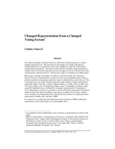 Changed Representation from a Changed Voting System# Charles Chauvel* Abstract New Zealand changed its electoral system in 1996 from a first-past-the-post to a mixed