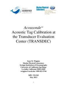 Acousonde Acoustic Tag Calibration at the Transducer Evaluation Center (TRANSDEC) TM