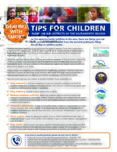 DEALING WITH SMOKE TIPS FOR CHILDREN FROM THE AIR DISTRICTS OF THE SACRAMENTO REGION