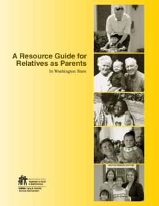 A Resource Guide for Relatives as Parents In Washington State ADSA