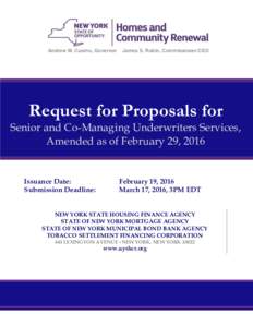 Andrew M. Cuomo, Governor  James S. Rubin, Commissioner/CEO Request for Proposals for Senior and Co-Managing Underwriters Services,