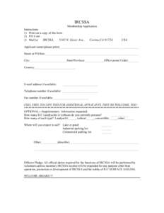 IRCSSA Membership Application Instructions 1) Print out a copy of this form 2) Fill it out 3) Mail to: